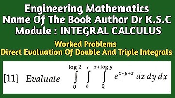 Engg_Maths Integral Caculus | Evaluate ∫[0,log2] ∫[0,x] ∫[0,x+logy] e^(x+y+z) dz dy dx