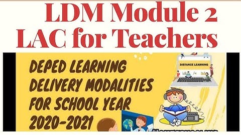 LDM2 Module 2 FOR TEACHERS: LAC SESSION GUIDE