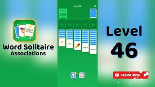Word Solitaire Level 46 Answer 🃏 | Solitaire Associations: Words