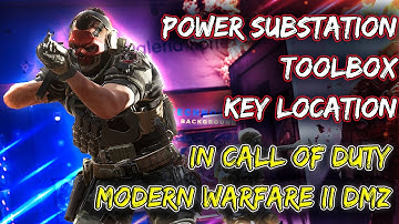 🔑🔐 Power Substation Toolbox Key Location in Modern Warfare II DMZ