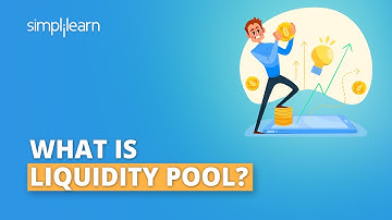 What Is Liquidity Pool? | Liquidity Pool Explained in 8 Minutes | Cryptocurrency | Simplilearn