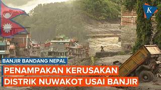 Potret Kerusakan Distrik Nuwakot Nepal Usai Dihantam Banjir Bandang yang Tewaskan Ribuan Orang