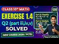 EX 1.4 Q 2 PART iii, iv , v class 10th maths new course punjab boards