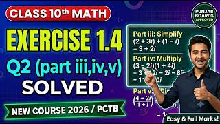 EX 1.4 Q 2 PART iii, iv , v class 10th maths new course punjab boards