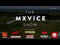 The MX Vice Show - Episode 28