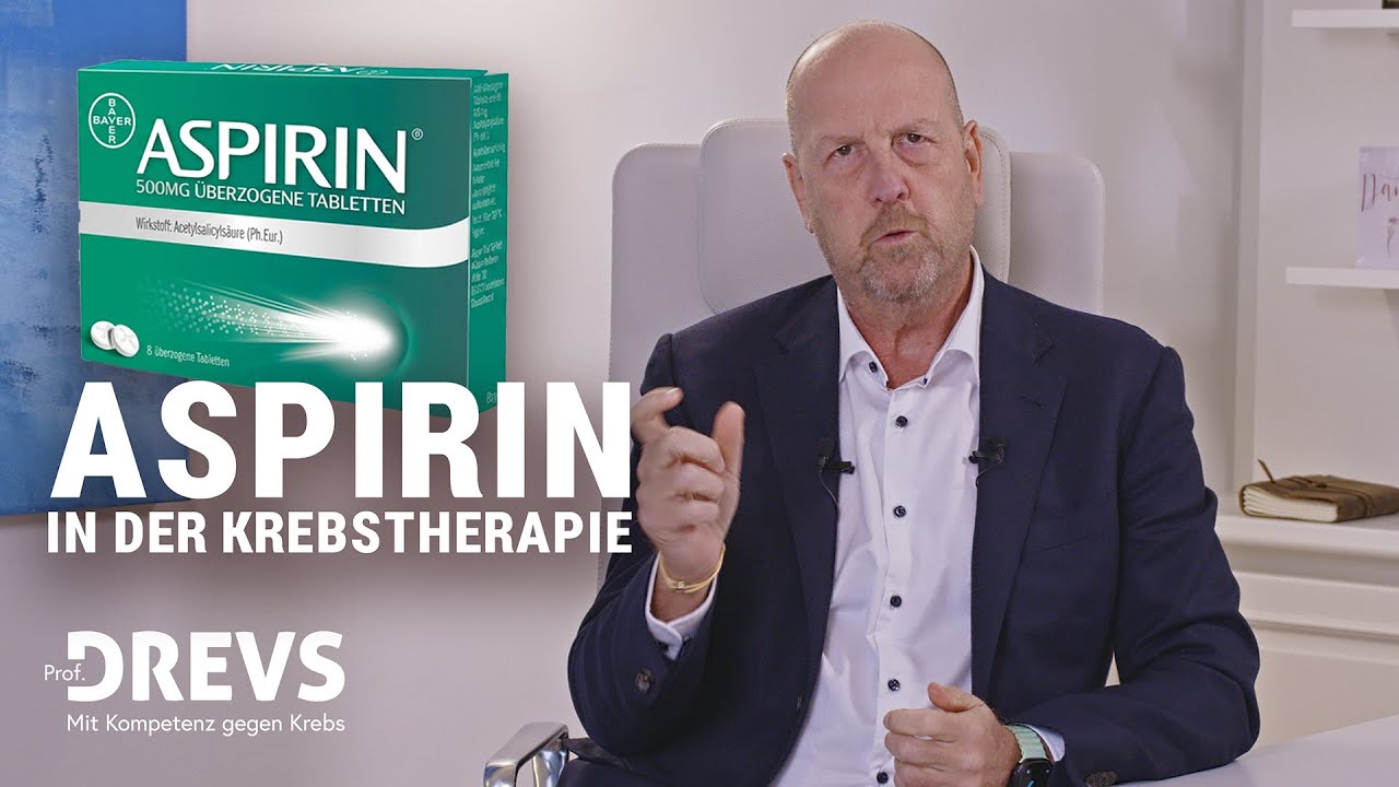 Aspirin in der Krebstherapie – was sagt die Wissenschaft wirklich? | Prof. Dr. Drevs