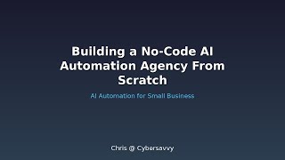 Building a No-Code AI Automation Agency From Scratch (Advanced Guide)