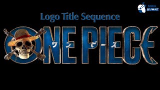 All One Piece Live Action Title Sequence