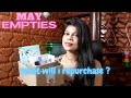 May Product Empties | Mini reviews | Products i would repurchase