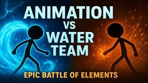 Animation vs Water Team 💧 | Epic Stickman Battle of Elements | Team Water Wins! | 4K Video