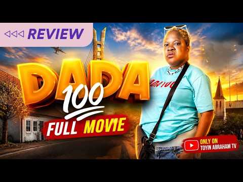 DADA 100 REVIEW (Latest Nigerian Comedy Movie 2026 - Toyin Abraham, Jide Kosoko, Ayo Mogaji)