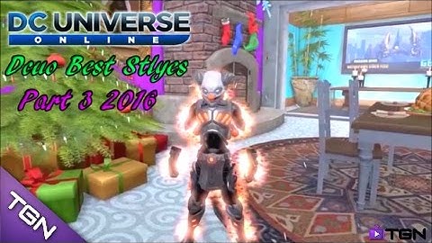 Dcuo Best Styles Part 3 2016