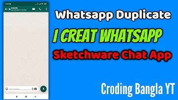 Whatsapp Duplicate ? I create App Like WhatsApp 2 by Croding Bangla YT  Sketchware Chat App Making