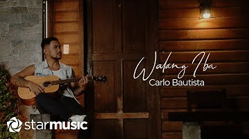 Walang Iba - Carlo Bautista (Lyrics)