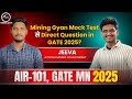 Mining Gyan Mock Test Se Direct Question in GATE 2025? | Jeeva AIR 101 Story | Mining Gyan