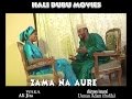 Zamana aure waka ali jita hausa songs  hausa films