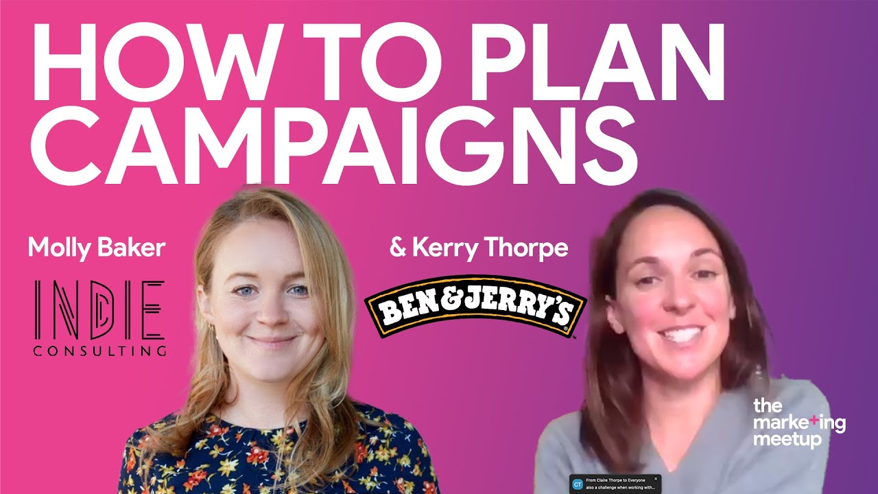 How to plan marketing campaigns that get results – with Molly Baker and Kerry Thorpe