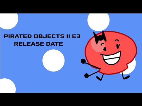 PIRATED OBJECTS II E3 RELEASE DATE