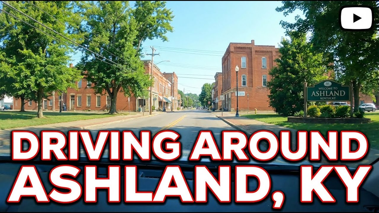 Driving around Ashland, Kentucky