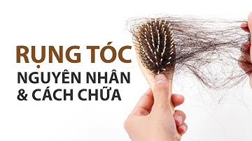 Bị rụng tóc - nguyên nhân & cách chữa lành