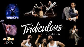 Tridiculous - Die Show ⎪ Artistik, Beats & Comedy  ⎪ Trailer 2024