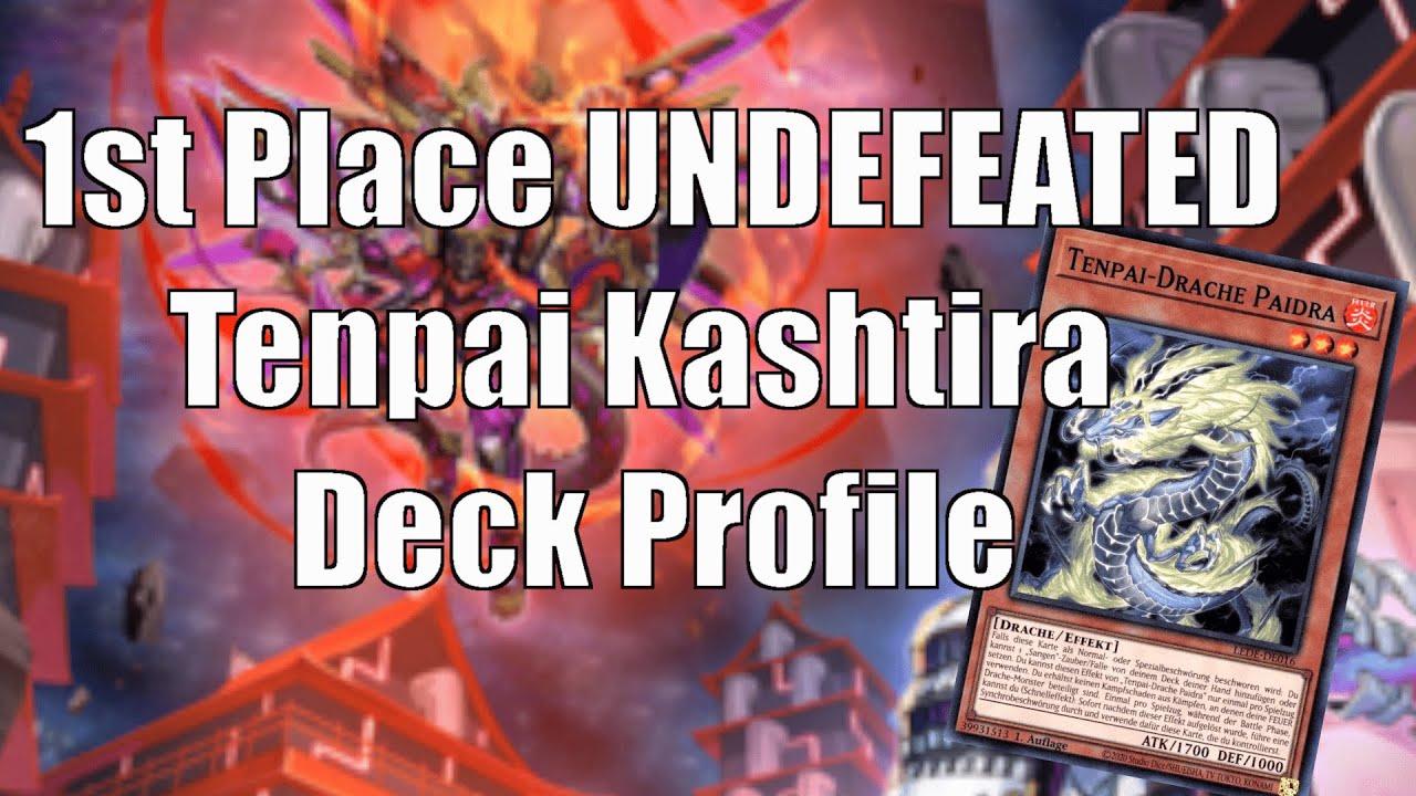 1st Place UNDEFEATED Tenpai Kashtira Deck Profile + COMBO!!