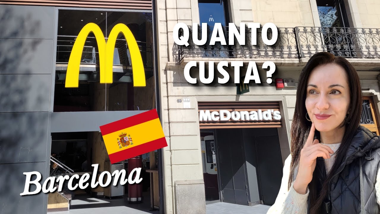 Quanto custa o McDonald’s na Espanha? |Provei um lanche bem diferente no Mc |Turismo em BARCELONA