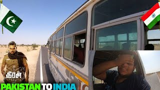 Back to INDIA from PAKISTAN | Theeran movie style bus journey in Thar desert | Munabao to Jaisalmer