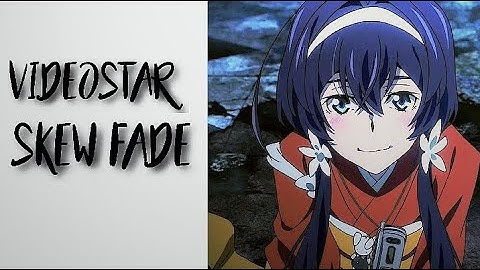 skew fade | videostar (presets)