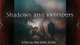 Shadows and Whispers - Trailer