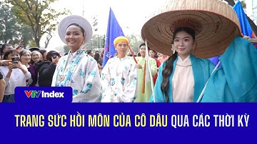 Trang sức hồi môn của cô dâu qua các thời kỳ | VTVIndex