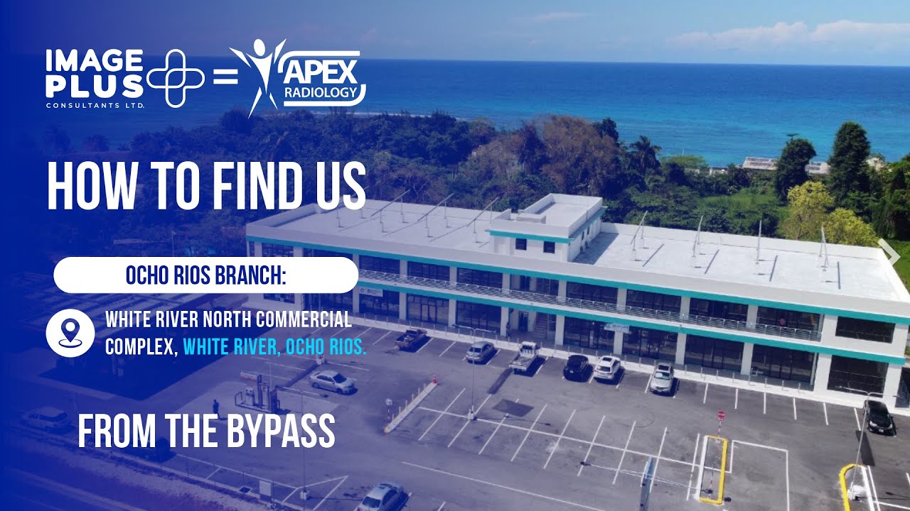 Apex Radiology - Directional Video - Ocho Rios (By Pass)