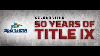 Sports ETA Title IX - 37 Words That Changed Everything