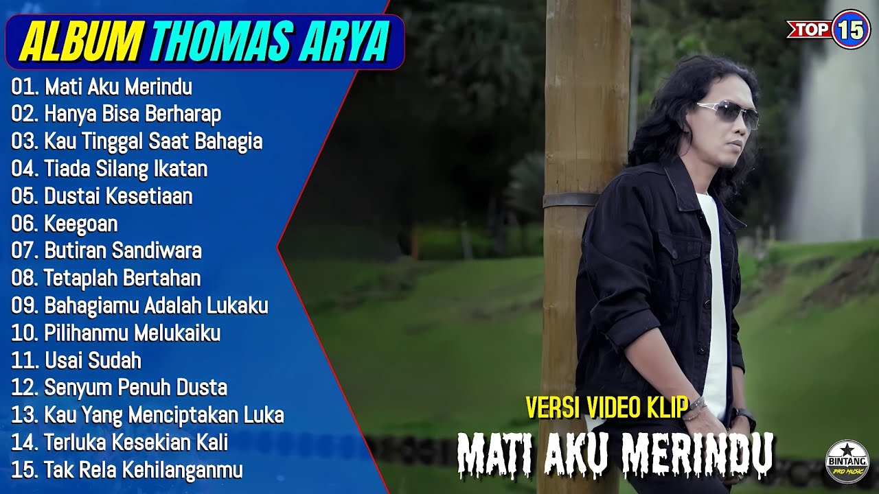 Thomas Arya Full Album || MATI AKU MERINDU - HANYA BISA BERHARAP - Slow Rock Terbaru - On Trending