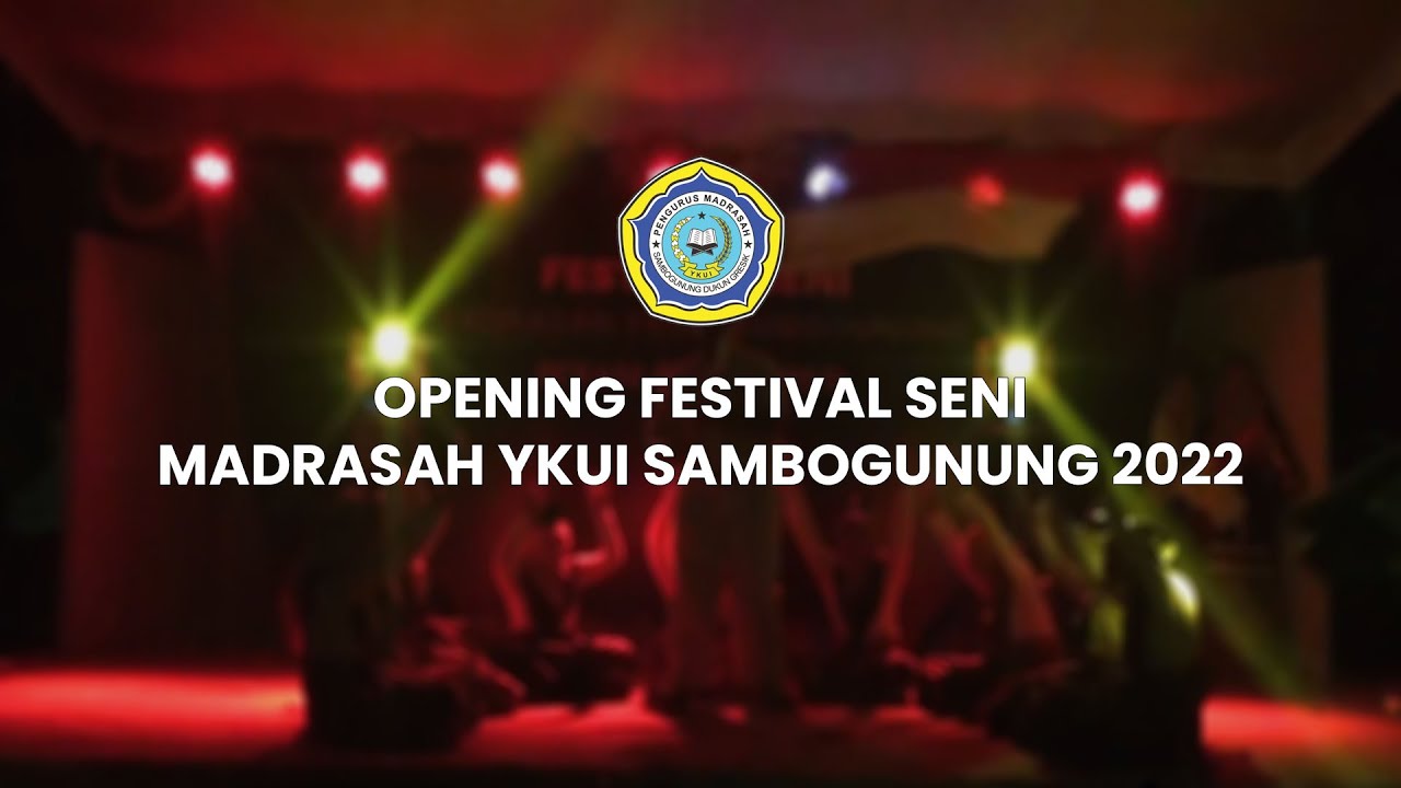 Opening Festival Seni Madrasah YKUI Sambogunung 2022