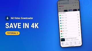 Choose quality up to 4K | Hd Video Downloader tutorial 3 screenshot 3