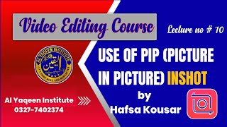 🎬 How to Use PIP (Picture in Picture) in Video Editing | Easy Tutorial | by Al Yaqeen Institute screenshot 4