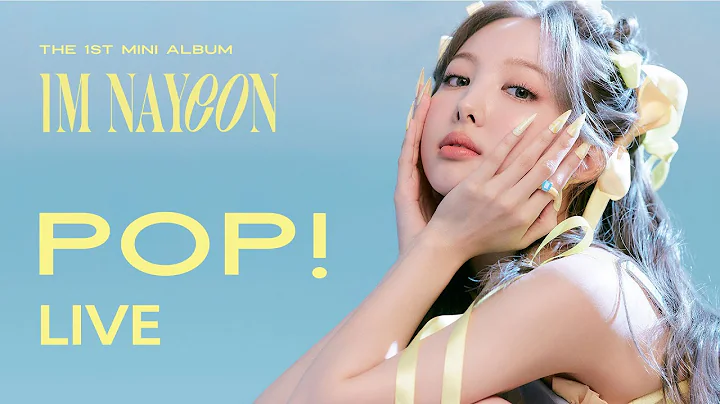 NAYEON The 1st Mini Album 'POP! LIVE' - DayDayNews