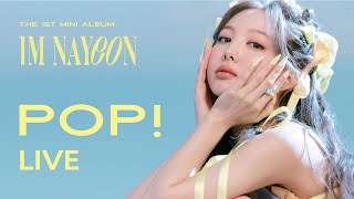 NAYEON The 1st Mini Album 'POP! LIVE'