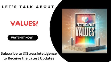 Lets Talk About VALUES! Week 6 Video Series - Simple Steps To Change Your Relationship with Stress