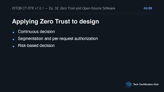 Zero Trust and Open-Source Software | ISTQB CT-STE v1.0.1 — Ep. 02