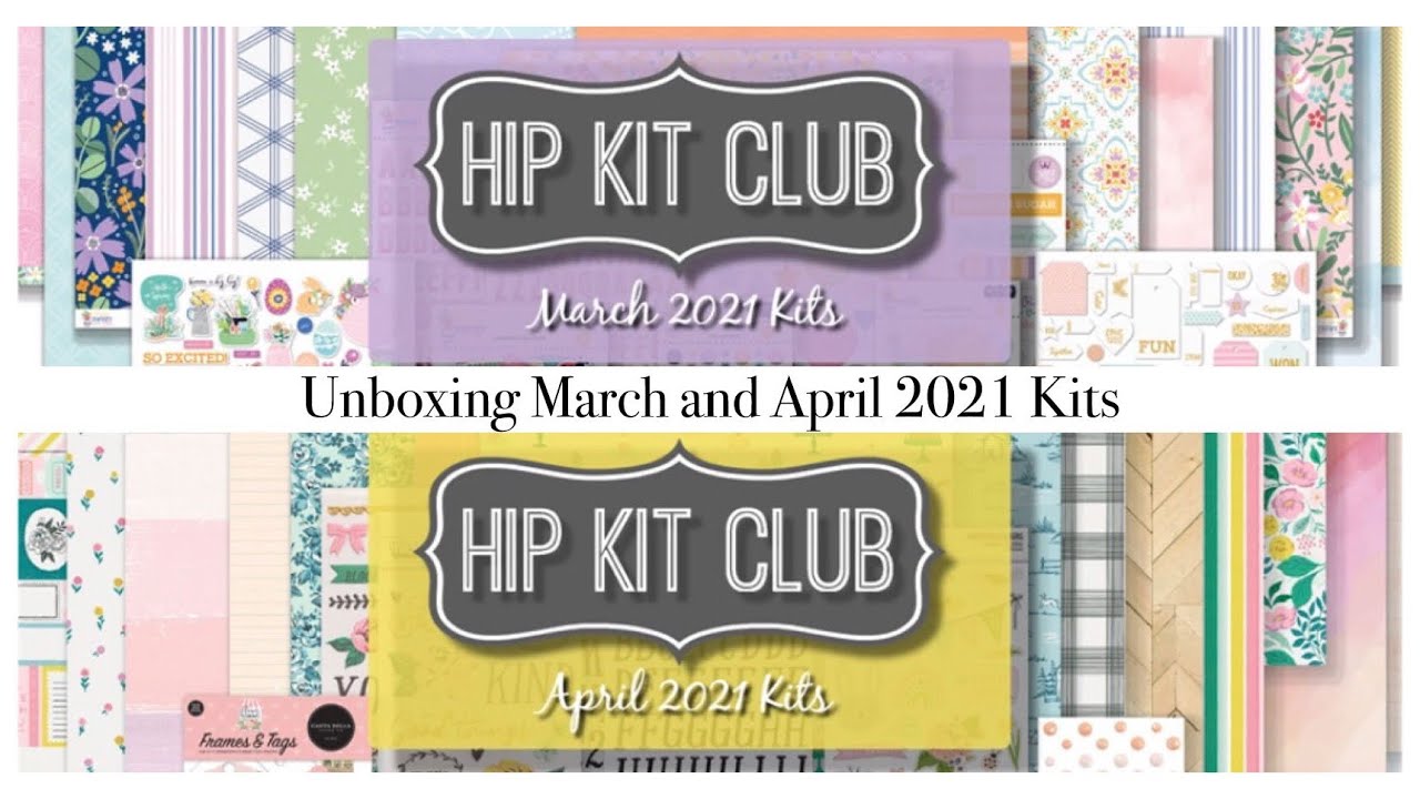 Unboxing March and April 2021 Hip Kits