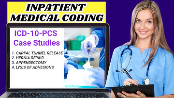 Master ICD-10 PCS Coding With These Simple Case Studies!
