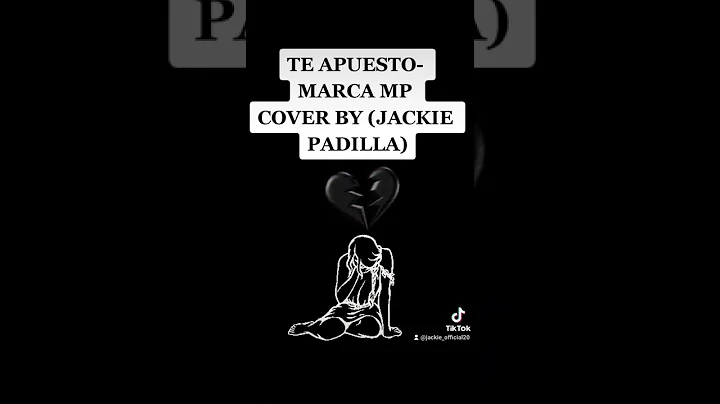 @Marca MP TE APUESTO (COVER) BY JACKIE PADILLA