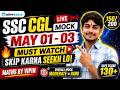 SSC CGL LIVE MOCK MAY 01-03 🔥| Oliveboard Live mock Today | Moderate to Hard | Safe Score 130+ |