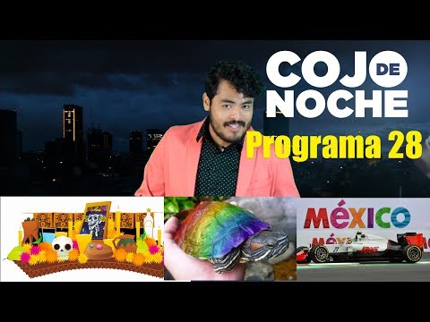 CojoDeNoche 28 Fórmula 1 | Tortugas gays | Día de muertos