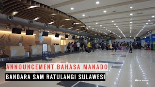 Keren !!! Announcement / Pengumuman di Bandara Sam Ratulangi pakai Bahasa Manado