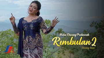 Ardia Diwang Probowati - Rembulan 2 (Coming Soon)