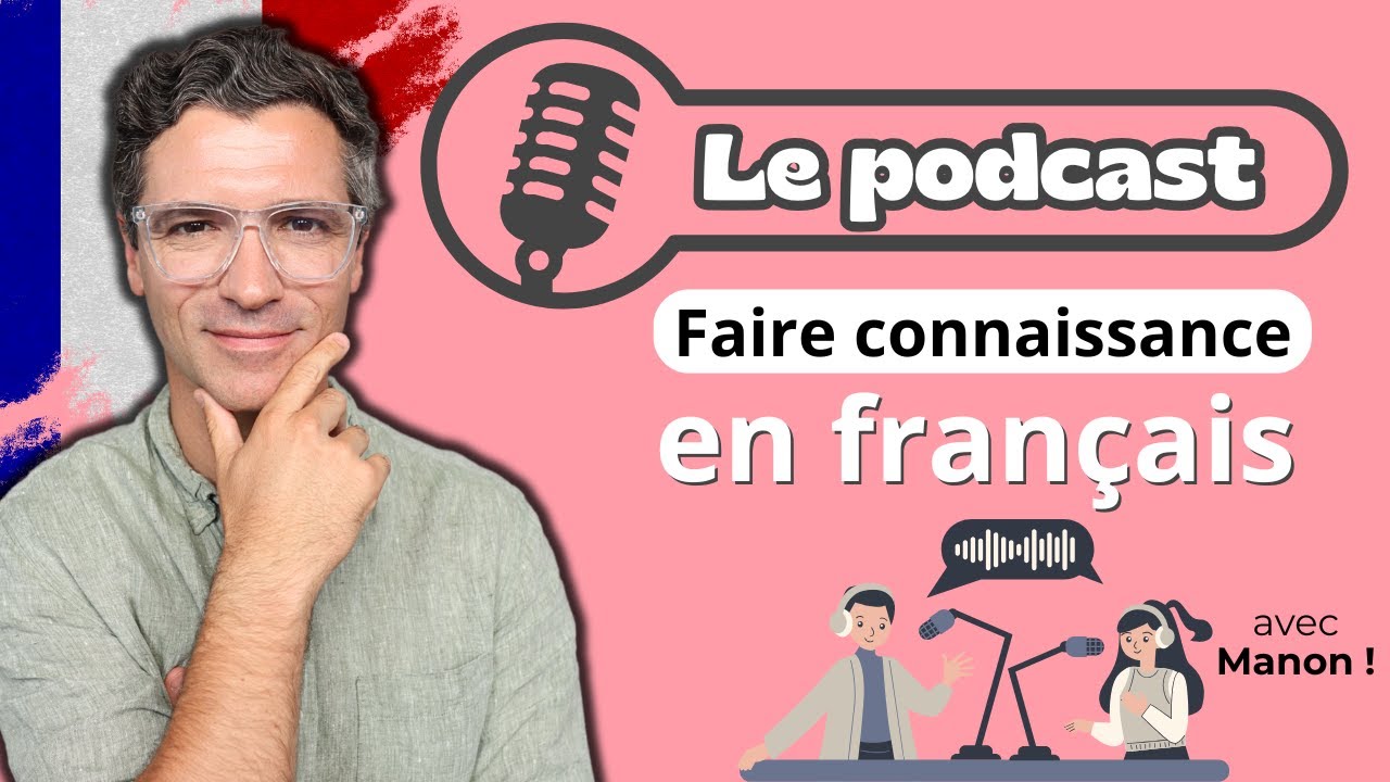 PODCAST FRANÇAIS A2/B1 - Conversation en français - Épisode 1