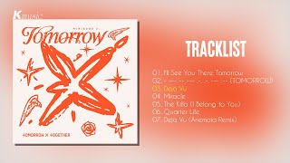 [Full Album] TXT (투모로우바이투게더)  minisode 3: T O M O R R O W